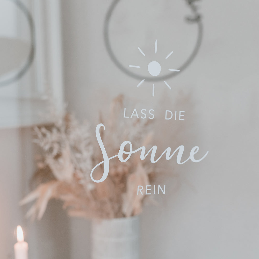 Wandsticker Lass die Sonne rein